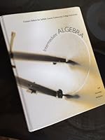 Intermediate Algebra Custom Edition for Suffolk County Community College Ammerman 1269342290 Book Cover