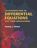 An Introduction to Differential Equations and Their Applications (Dover Books on Mathematics)