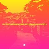 Hypnotischer Vibe (Felix Fachhandel)