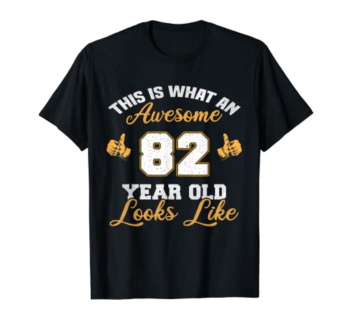 Regalo de 82 cumpleaños Camiseta