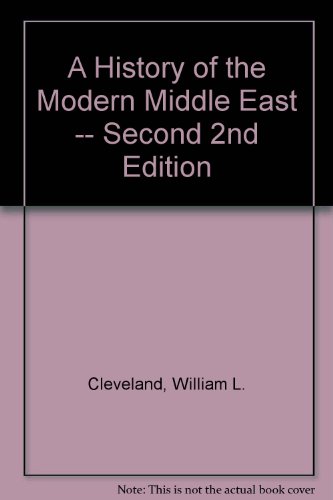 A History of the Modern Middle East -- Second 2... B003QUQNLG Book Cover