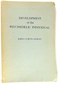 Paperback The Development of the Psychedelic Individual Book