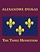 The Three Musketeers [Large Print Unabridged Edition]: The Complete & Unabridged Classic Edition