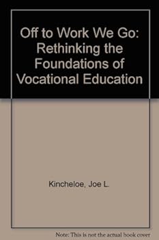 How Do We Tell The Workers?: The Socioeconomic Foundations Of Work And Vocational Education