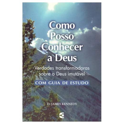 Como Posso Conhecer a Deus - Com Guia de Estudo