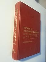 History of industrial education in the United States B0006BQ6MO Book Cover