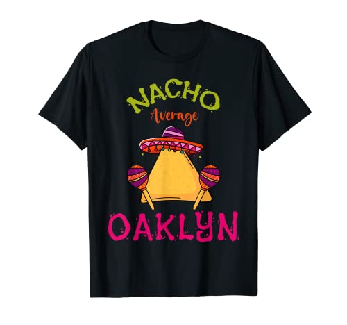Nacho Average Oaklyn Personalisierter Name Lustige Taco-Wurzeln T-Shirt Cover