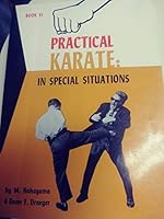 Practical Karate: In Special Situations - Book VI B000PS3EXC Book Cover