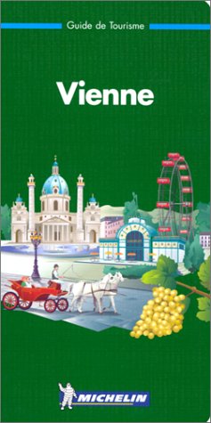 Michelin THE GREEN GUIDE Vienne, 1e [French] 2060509017 Book Cover