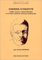 Chemins d'identité: LeRoi Jones/Amiri Baraka et le fait culturel africain-américain 2911390202 Book Cover