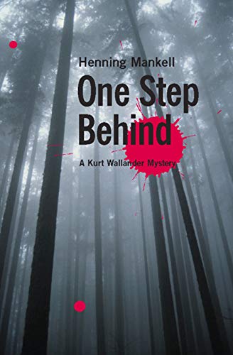 slow change yarn - One Step Behind (Kurt Wallander Mystery Book 7)