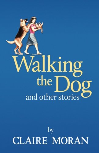 Walking the Dog and Other Stories