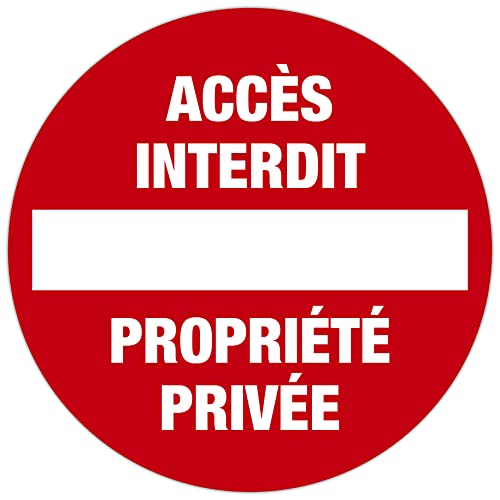 Exacompta - Réf. 67100E - 1 panneau rond ACCÉS INTERDIT/PROPRIÉTÉ PRIVÉE - En polypro traité anti-dérapant et résistant aux UV - Diamètre du panneau : 30 cm - coloris : rouge