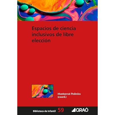 Espacios de ciencia inclusivos de libre elecci&oacute;n