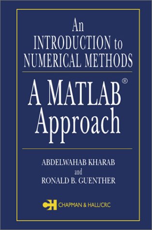 Buy An Introduction to Numerical Methods: A MATLAB Approach Book Online ...