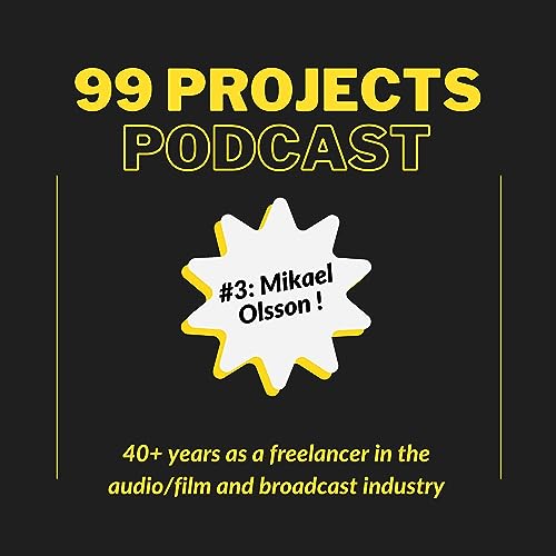 Mikael Olsson: 40+ years as a freelancer in the audio/film broadcast industry
