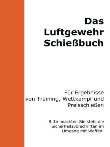 Das Luftgewehrschießbuch