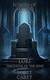 Loki: Trickster of the Nine: Echoes of Asgard