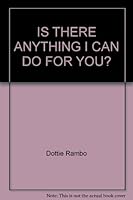 IS THERE ANYTHING I CAN DO FOR YOU? B000KMA1GG Book Cover