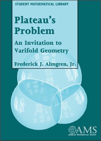 Amazon.com: Plateau's Problem (Student Mathematical Library, V. 13 ...