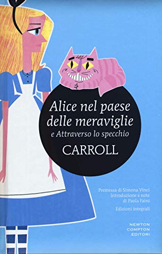 Portada de Alice nel paese delle meraviglie-Attraverso lo specchio. Ediz. integrale