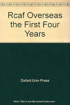 Hardcover Rcaf Overseas the First Four Years Book