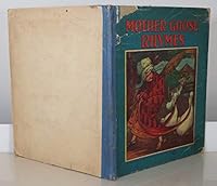 Mother Goose Rhymes for the Little Child with Profuse Illustrations B006IE0WJQ Book Cover
