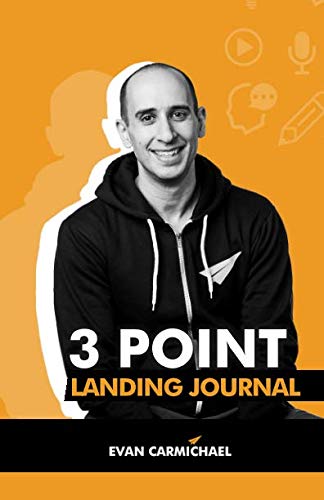3 Point Landing Journal: Your powerful companion to go from just watching another video to actually taking action in your life.