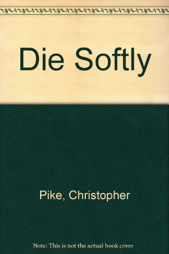 Die Softly 060604907X Book Cover