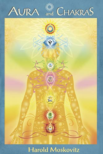 Aura and Chakras: Use and Function