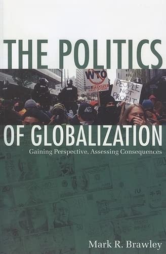 The Politics Of Globalization: Gaining Perspective, Assessing Consequences #TOP1