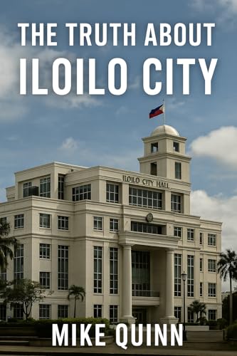 The Truth About Iloilo