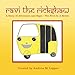 Ravi the Rickshaw: A Story of Adventure and Hope
