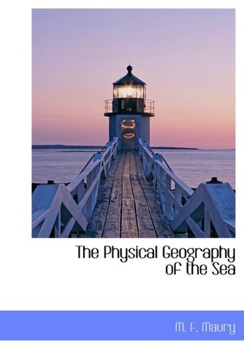 The Physical Geography of the Sea