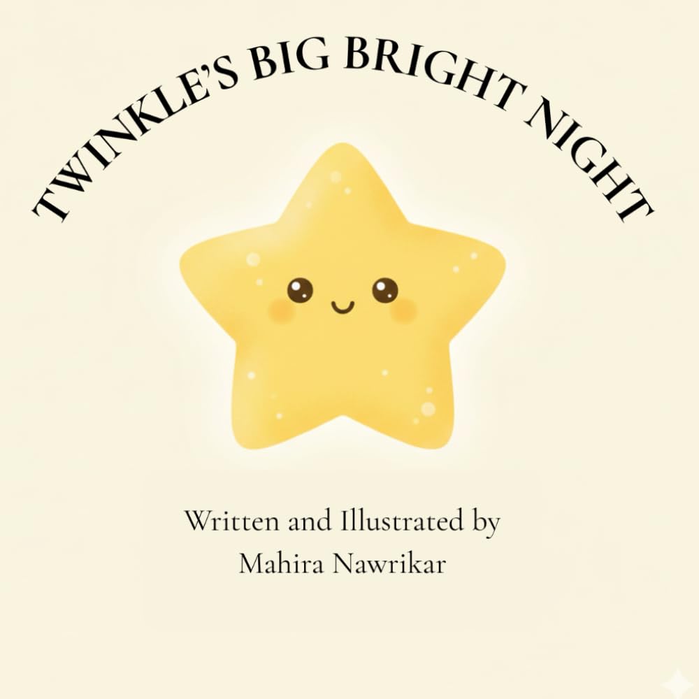 Twinkle’s Big Bright Night: A Heartwarming story about Courage and Self-confidence