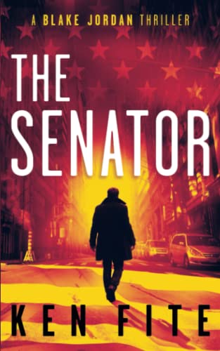 Image of The Senator: A Blake Jordan Thriller (The Blake Jordan Series)