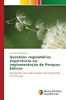 Questoes Regulatorias Experiencia Na Implementacao de Parques Eolicos 3639845609 Book Cover