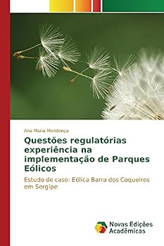 Paperback Questões regulatórias experiência na implementação de Parques Eólicos [Portuguese] Book