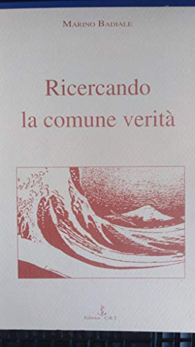 Ricercando la comune verità