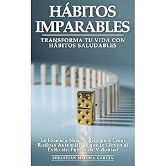 Hábitos Imparables: Transforma Tu Vida con Hábitos Saludables Audiolibro Por Sebastián Medina García, Editorial ED arte de portada