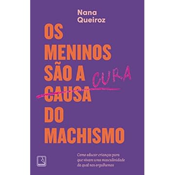 Capa do livro Os meninos são a cura do machismo