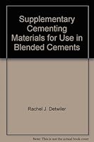 Supplementary Cementing Materials For Use In Blended Cements 0893121428 Book Cover