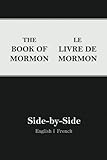 Book of Mormon Side-by-Side: English | French (French Edition)