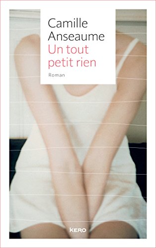 Un tout petit rien (French Edition)