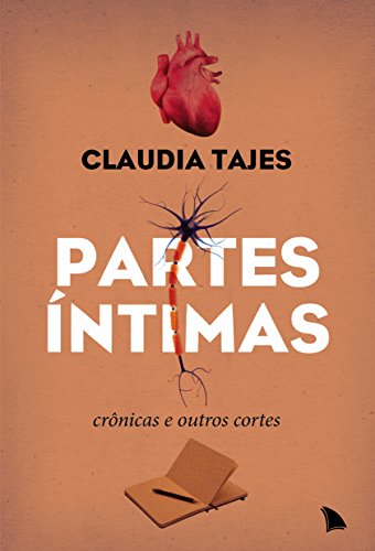 Partes íntimas: crônicas e outros cortes