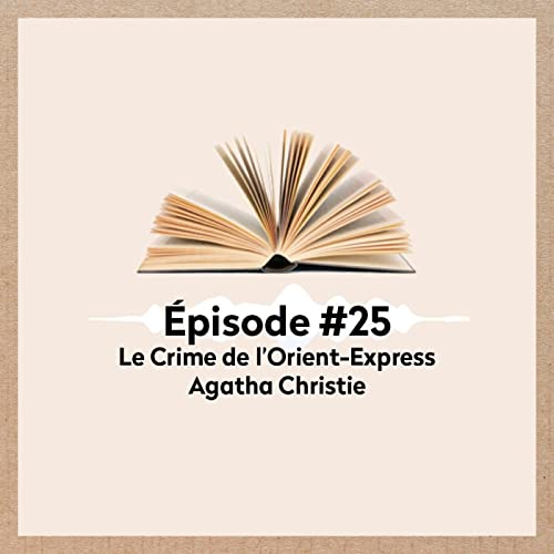 25︙"Le Crime de l'Orient-Express" d'Agatha Christie