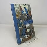 The Old Man Mad About Drawing: A Tale of Hokusai