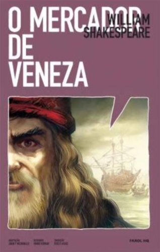 O Mercador de Veneza - Volume 1. Coleção Farol HQ