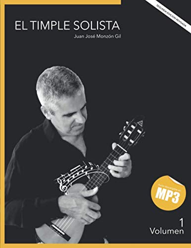 El timple Solista Vol.1: (Método para timple canario)
