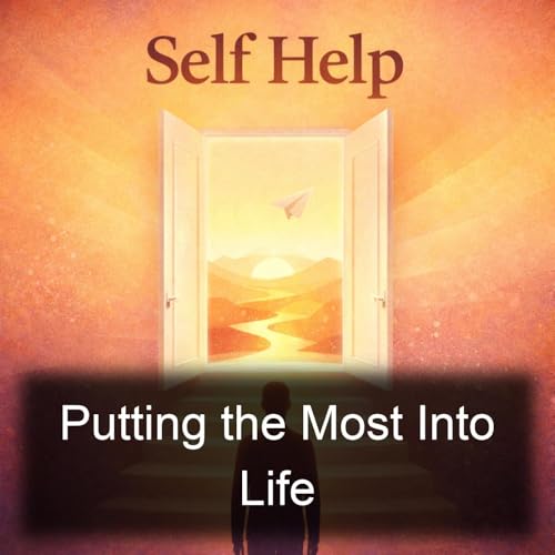 Page de couverture de Putting the Most Into Life